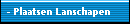 - Plaatsen Lanschapen