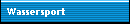 Wassersport